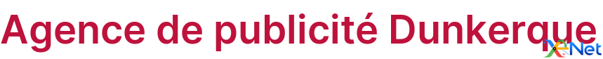 Agence de publicité Dunkerque